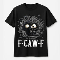 Funny Crow Graphic T-Shirt | F-CAW-F Pun Bird Lover Design | Premium 100% Cotton Tee | Gift for Him or Her