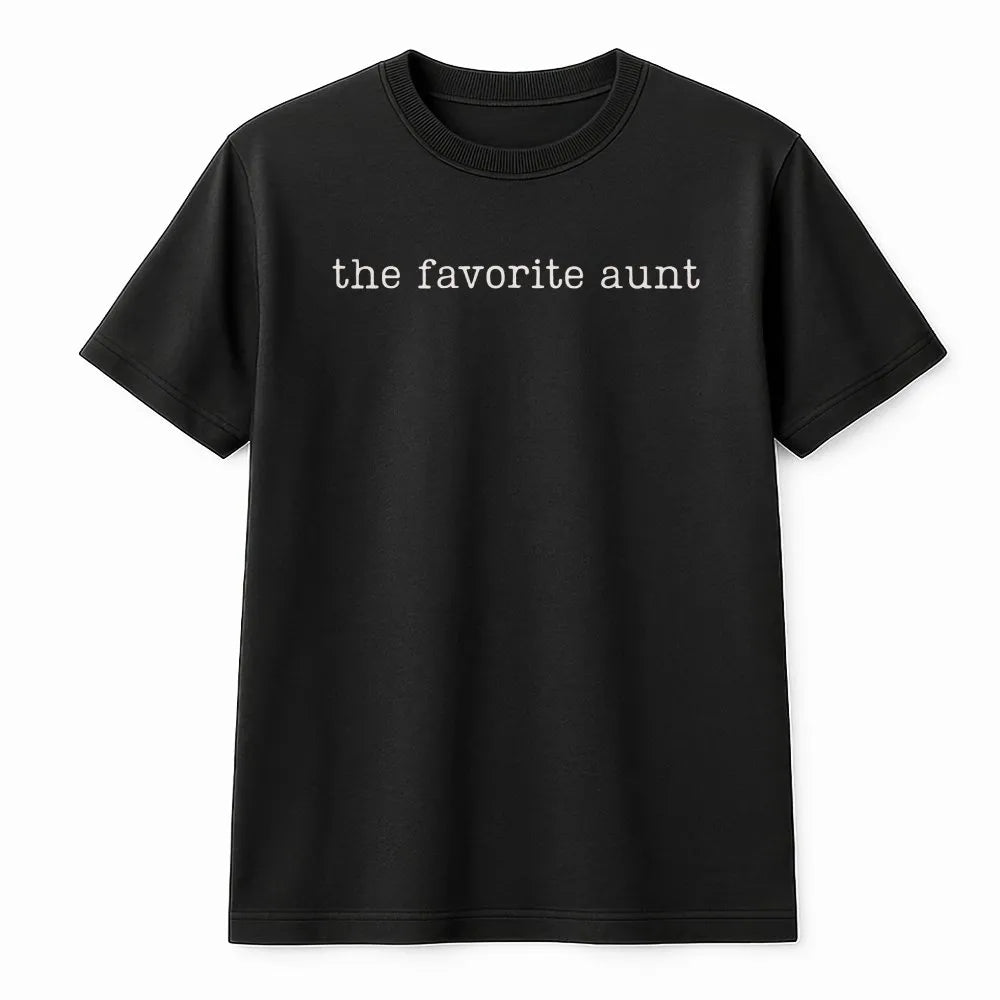 Favorite Aunt T-Shirt | Minimalist Slogan Sweatshirt | Premium Cotton-Blend | Birthday Gift for Best Auntie