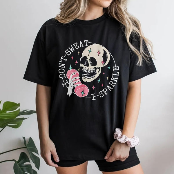 Funny Workout T-Shirt | I Don't Sweat I Sparkle Skull Graphic | Premium Cotton | Gift for Weightlifter Woman