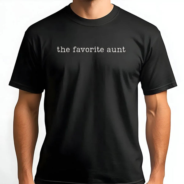 Favorite Aunt T-Shirt | Minimalist Slogan Sweatshirt | Premium Cotton-Blend | Birthday Gift for Best Auntie