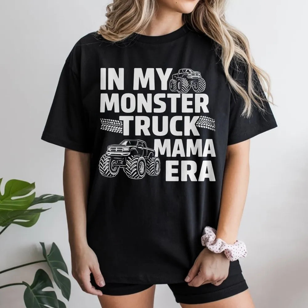Monster Truck Mama T-Shirt | Funny 'In My Era' Graphic Sweatshirt | Premium Cotton Blend | Gift for Boy Mom